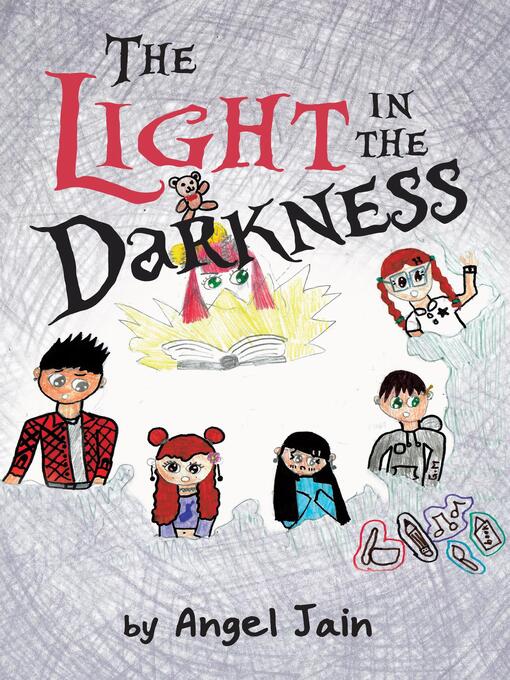 Title details for The Light in the Darkness by Angel Jain - Available
